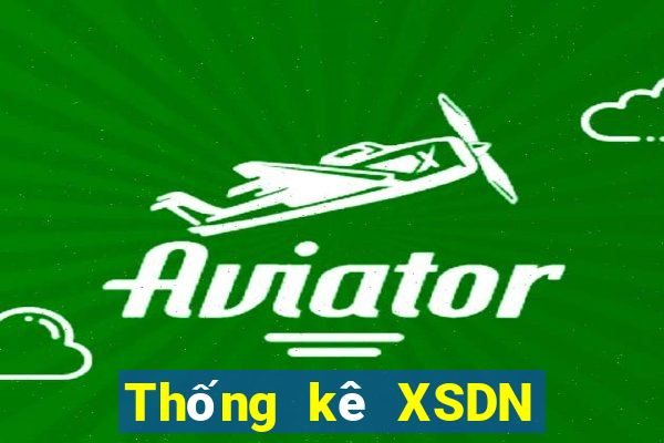 Thống kê XSDN ngày 6