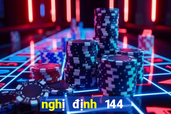 nghị định 144 tội đánh bạc