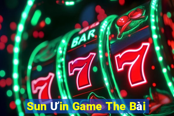 Sun Ưin Game The Bài