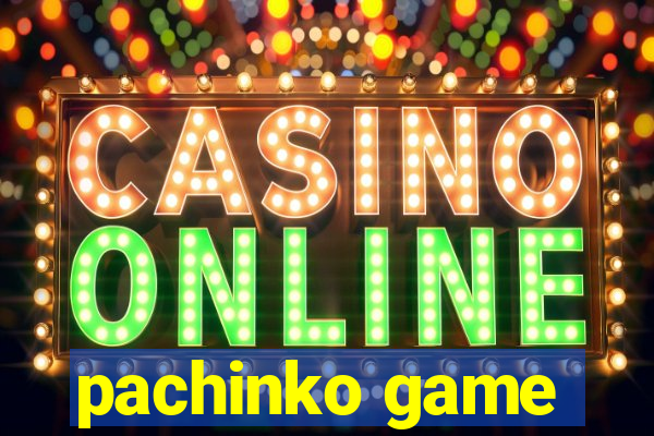 pachinko game