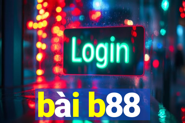 bài b88