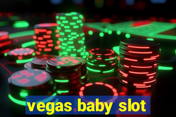 vegas baby slot