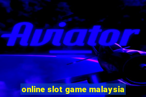 online slot game malaysia