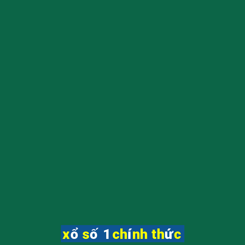 xổ số 1 chính thức