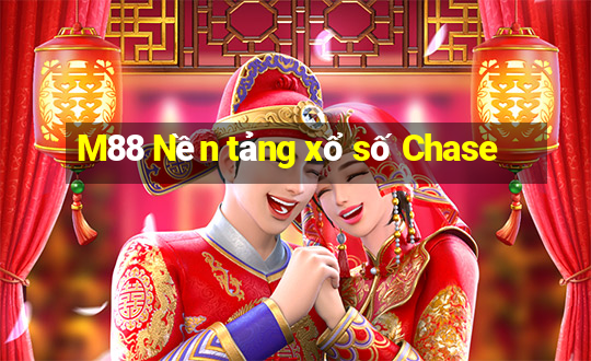 M88 Nền tảng xổ số Chase