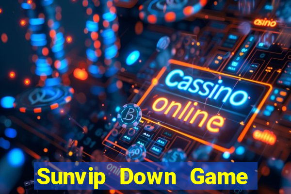 Sunvip Down Game Bài Vui