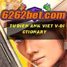 tu dien anh viet v-dictionary