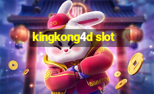 kingkong4d slot