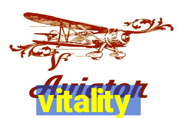 vitality