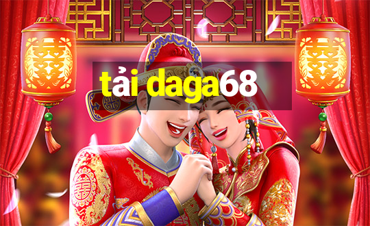 tải daga68