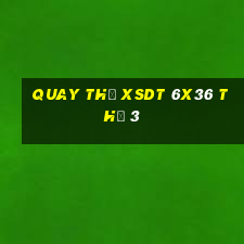 Quay thử XSDT 6x36 Thứ 3