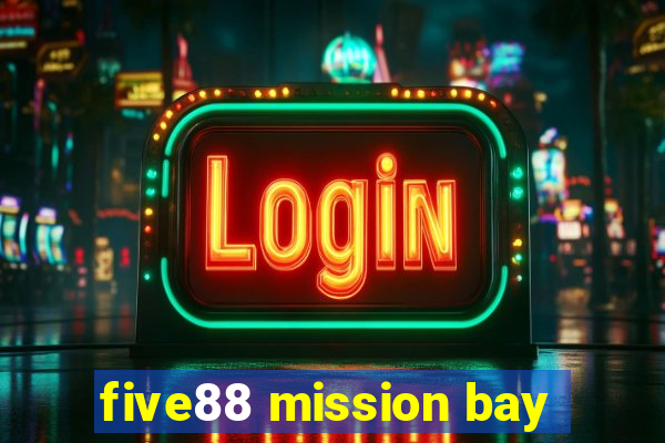 five88 mission bay