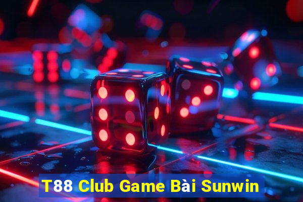 T88 Club Game Bài Sunwin