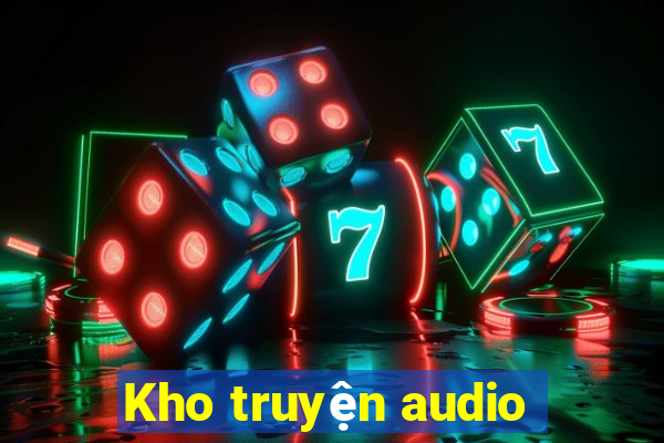 Kho truyện audio