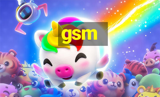 gsm