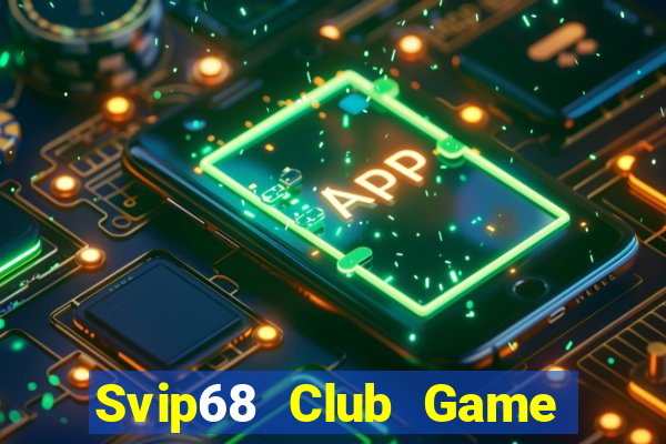 Svip68 Club Game Bài Poker