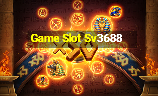 Game Slot Sv3688