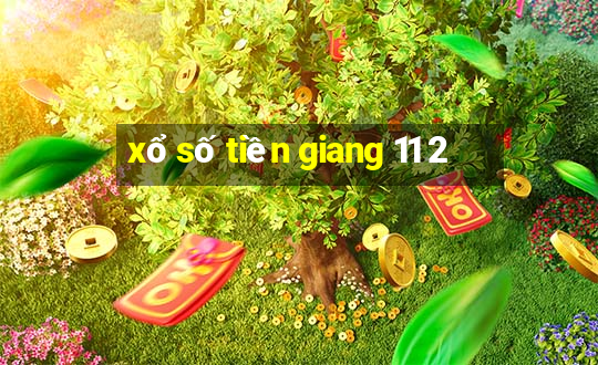 xổ số tiền giang 11 2