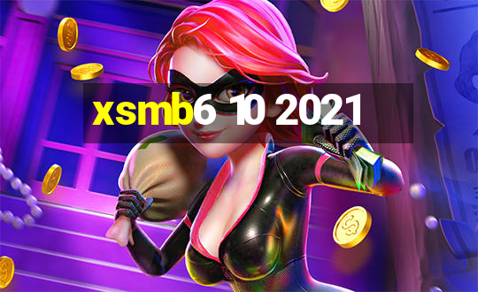 xsmb6 10 2021