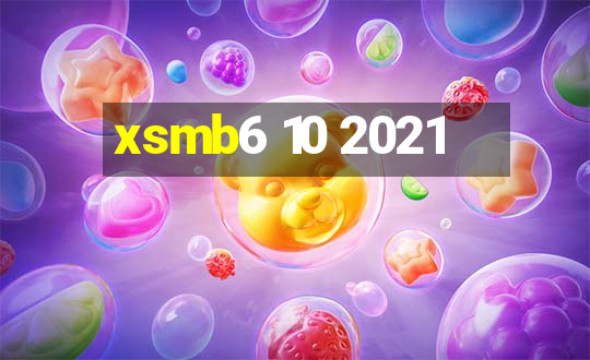 xsmb6 10 2021