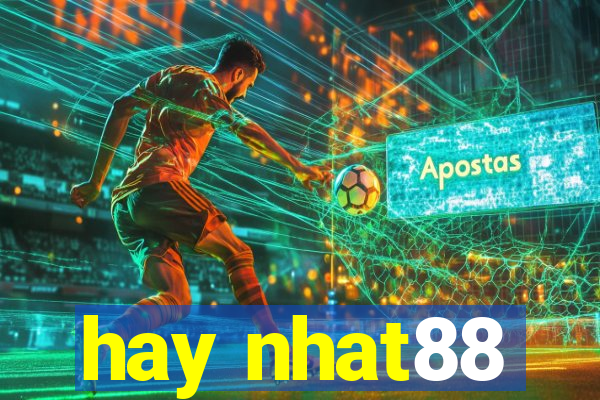 hay nhat88