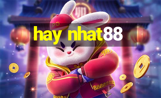 hay nhat88