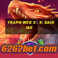 Trang web xổ số Baidule