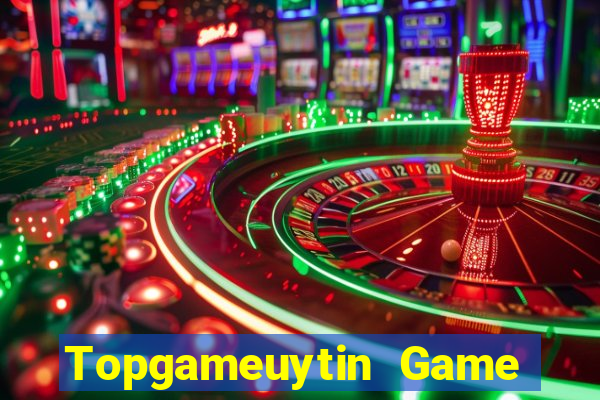 Topgameuytin Game Bài Mới