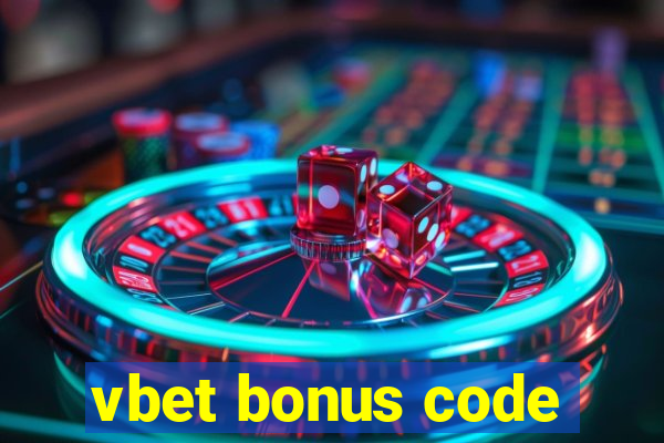 vbet bonus code