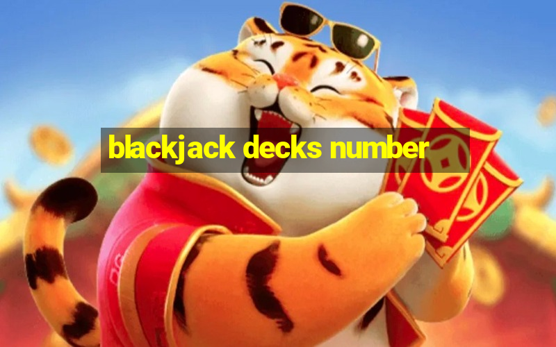 blackjack decks number