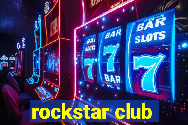 rockstar club