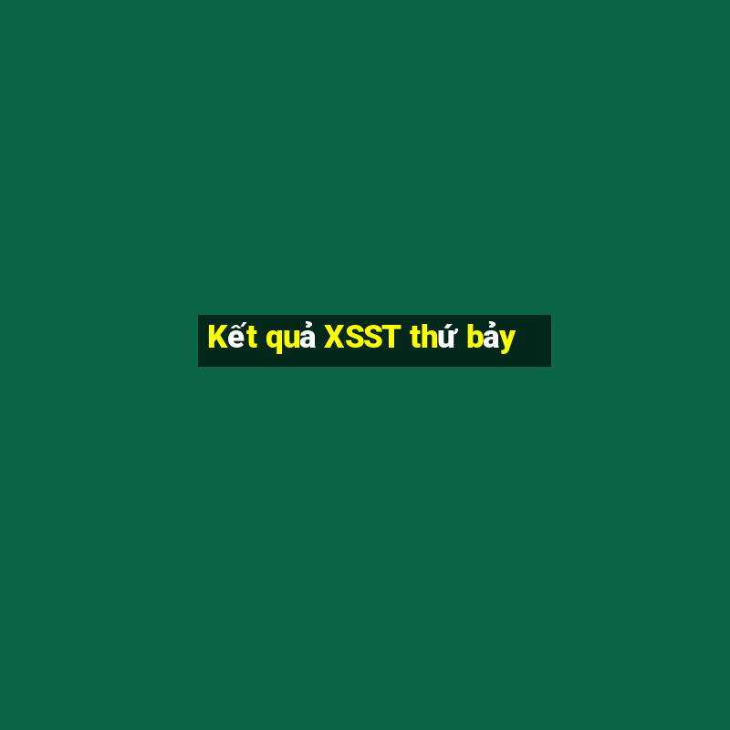 Kết quả XSST thứ bảy