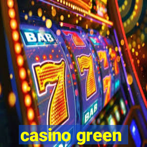 casino green