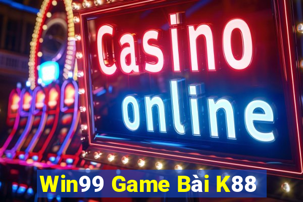 Win99 Game Bài K88