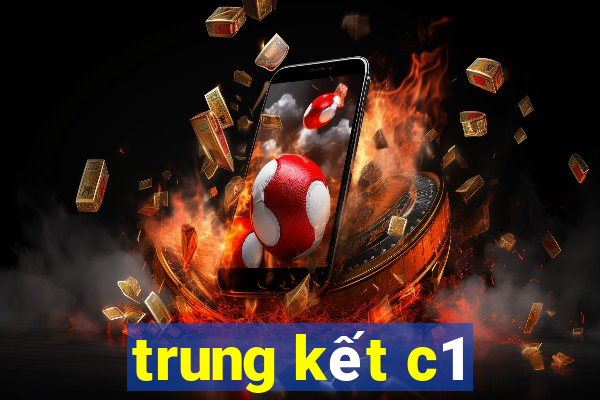 trung kết c1