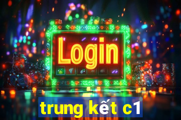 trung kết c1