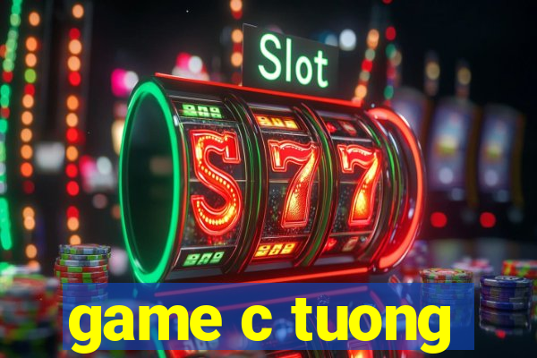 game c tuong