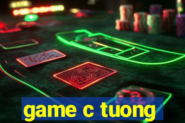 game c tuong