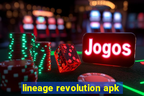 lineage revolution apk