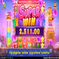 temple nile casino slots