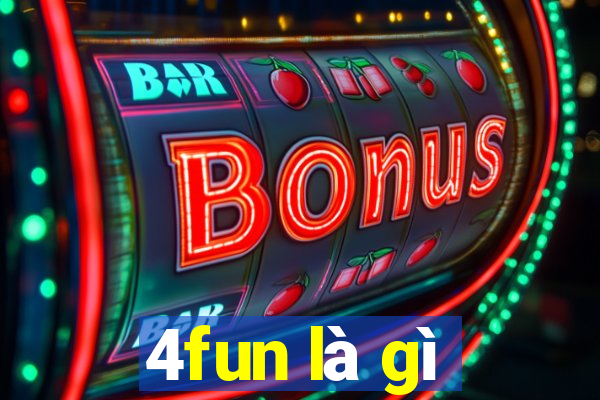 4fun là gì