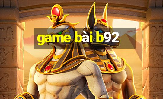 game bài b92