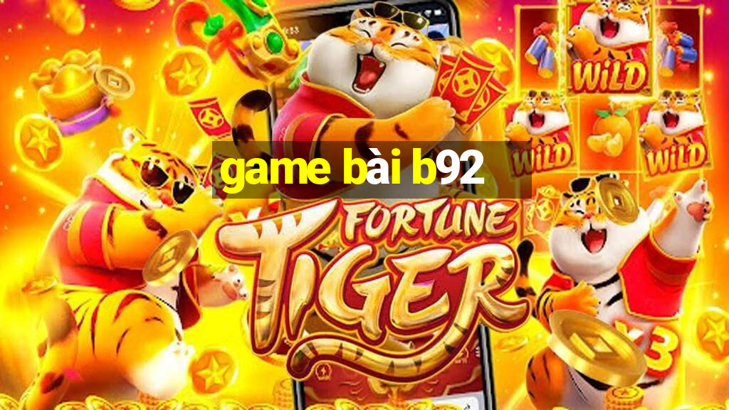 game bài b92