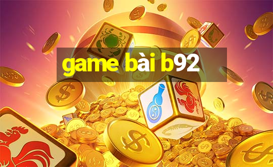 game bài b92