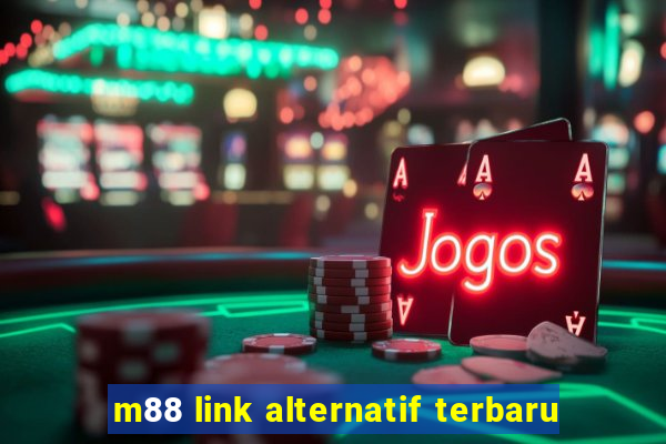 m88 link alternatif terbaru