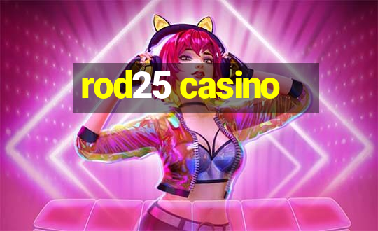 rod25 casino