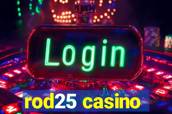 rod25 casino