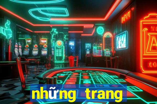 những trang cược uy tín