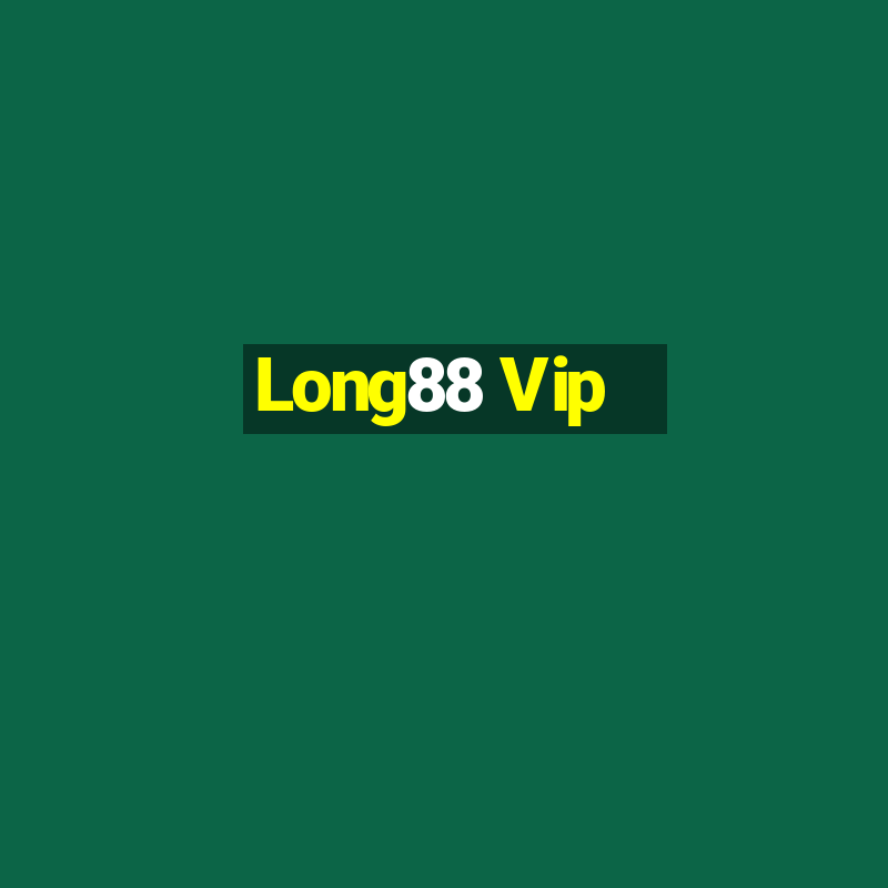 Long88 Vip