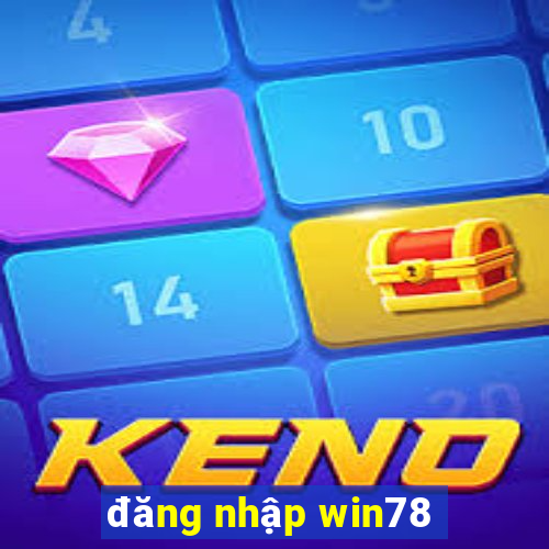 đăng nhập win78